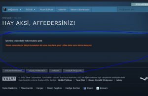 steam sunucuları ile bağlantı kurulurken bir hata meydana geldi. lütfen daha sonra tekrar deneyin