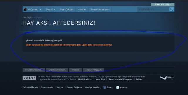Steam sunucuları ile bağlantı kurulurken bir hata meydana geldi. lütfen daha sonra tekrar deneyin steam sunucuları ile bağlantı kurulurken bir hata meydana geldi. lütfen daha sonra tekrar deneyin