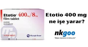 Etotio ne işe yarar Etotio ne işe yarar